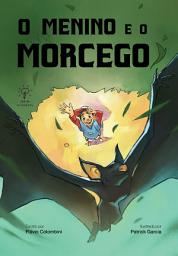 Icon image O menino e o morcego