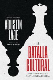 Icon image La batalla cultural: Reflexiones críticas para una Nueva Derecha