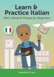 Icon image Learn & Practice Italian: 800+ Words & Phrases for Beginners