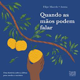 Icon image Quando as mãos podem falar