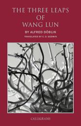 Icon image The Three Leaps of Wang Lun: A Chinese Novel