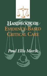Icon image Handbook of Evidence-Based Critical Care