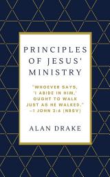 Icon image Principles of Jesus’ Ministry