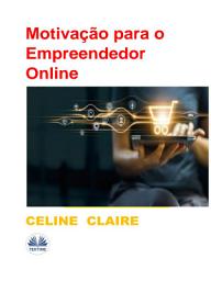 Icon image Motivação para o empreendedor online: Negócios online & dicas de motivação para o empreendedor online