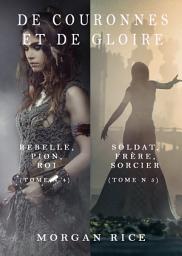 Icon image De Couronnes et de Gloire (Tomes 4 et 5)