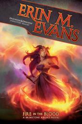 Icon image Fire in the Blood: A Brimstone Angels Novel