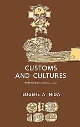 Icon image Customs and Cultures (Revised Edition): The Communication of the Christian Faith