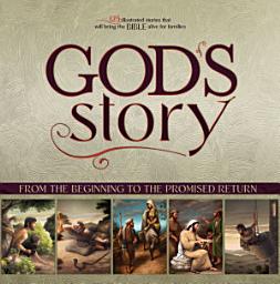 Icon image God's Story: From the Beginning to the Promised Return