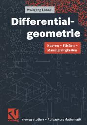 Icon image Differentialgeometrie: Kurven - Flächen - Mannigfaltigkeiten
