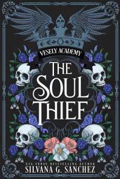 Icon image The Soul Thief: A Dark Academia Fallen Angel Romance