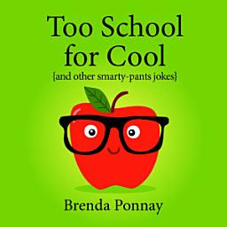 Icon image Too School for Cool: and other smarty-pants jokes