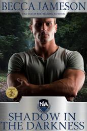 Icon image Shadow in the Darkness (Shadow SEALs): Holt Agency Crossover Novel