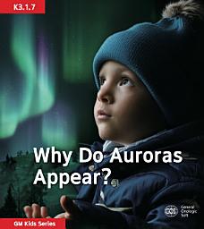 Icon image Why Do Auroras Appear?