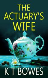 Icon image The Actuary's Wife