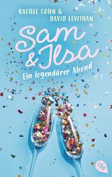 Icon image Sam & Ilsa - Ein legendärer Abend