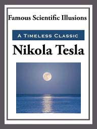 Icon image Famous Scientific Illusions