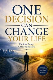Icon image ONE DECISION CAN CHANGE YOUR LIFE