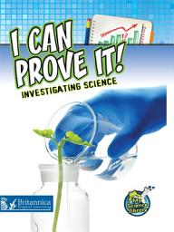 Icon image I Can Prove It! Investigating Science