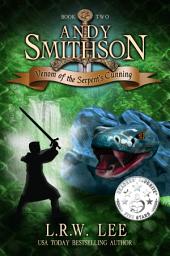 Icon image Venom of the Serpent's Cunning (Book Two): Children's Epic Fantasy Book for Kids with a Villianous Serpent, Snakes, Reptiles & Serpents