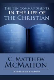 Icon image The Ten Commandments in the Life of the Christian