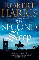 Icon image The Second Sleep: A novel