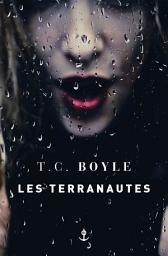 Icon image Les terranautes: Traduit de l'anglais (États-Unis) par Bernard Turle
