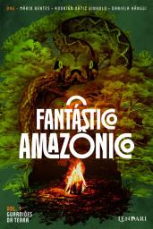 Icon image O fantástico amazônico: guardiões da terra