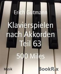 Icon image Klavierspielen nach Akkorden Teil 63: 500 Miles