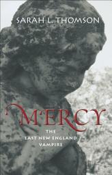 Icon image Mercy: The Last New England Vampire
