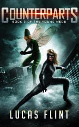 Icon image Counterparts (action adventure young adult superheroes)