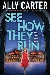 Icon image See How They Run (Embassy Row, Book 2)