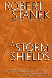 Icon image A Storm of Shields (In the Service of Dragons Book 3, 10th Anniversary Edition)