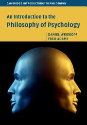 Icon image An Introduction to the Philosophy of Psychology