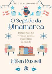 Icon image O segredo da Dinamarca: Descubra como vivem as pessoas mais felizes do mundo