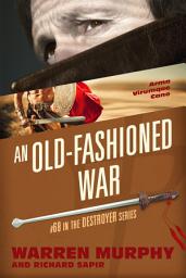 Icon image An Old-Fashioned War