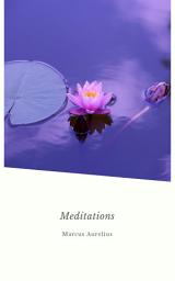 Icon image Meditations (Revised) (Best Motivational Books for Personal Development (Design Your Life))