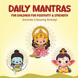Icon image Daily Mantras For Children For Positivity & Strength (with Transliteration)