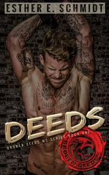 Icon image Deeds: Broken Deeds MC #1