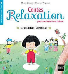 Icon image Contes de la relaxation - Le Rossignol et l'Empereur