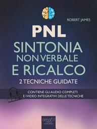 Icon image PNL. Sintonia non verbale e ricalco: 2 tecniche guidate