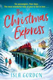 Icon image The Christmas Express: A Novel