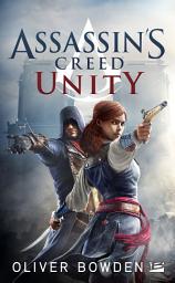 Icon image Assassin's Creed, T7 : Assassin's Creed : Unity