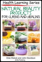 Icon image Natural Beauty Products For Curing and Healing