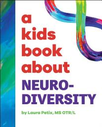 Icon image A Kids Book About Neurodiversity