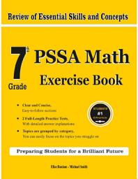 Icon image 7th Grade PSSA Math Exercise Book: Review of Essential Skills and Concepts With 2 PSSA Math Practice Tests