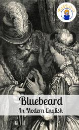 Icon image Bluebeard In Modern English (Translated)