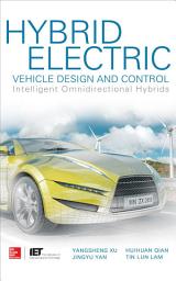 Icon image Hybrid Electric Vehicle Design and Control: Intelligent Omnidirectional Hybrids