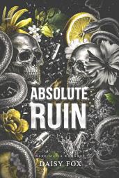 Icon image Absolute Ruin: Dark Mafia Romance