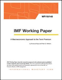 Icon image A Macroeconomic Approach to the Term Premium