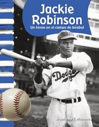 Icon image Jackie Robinson: Un héroe en el campo de béisbol: Read-Along eBook